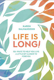 Life is long